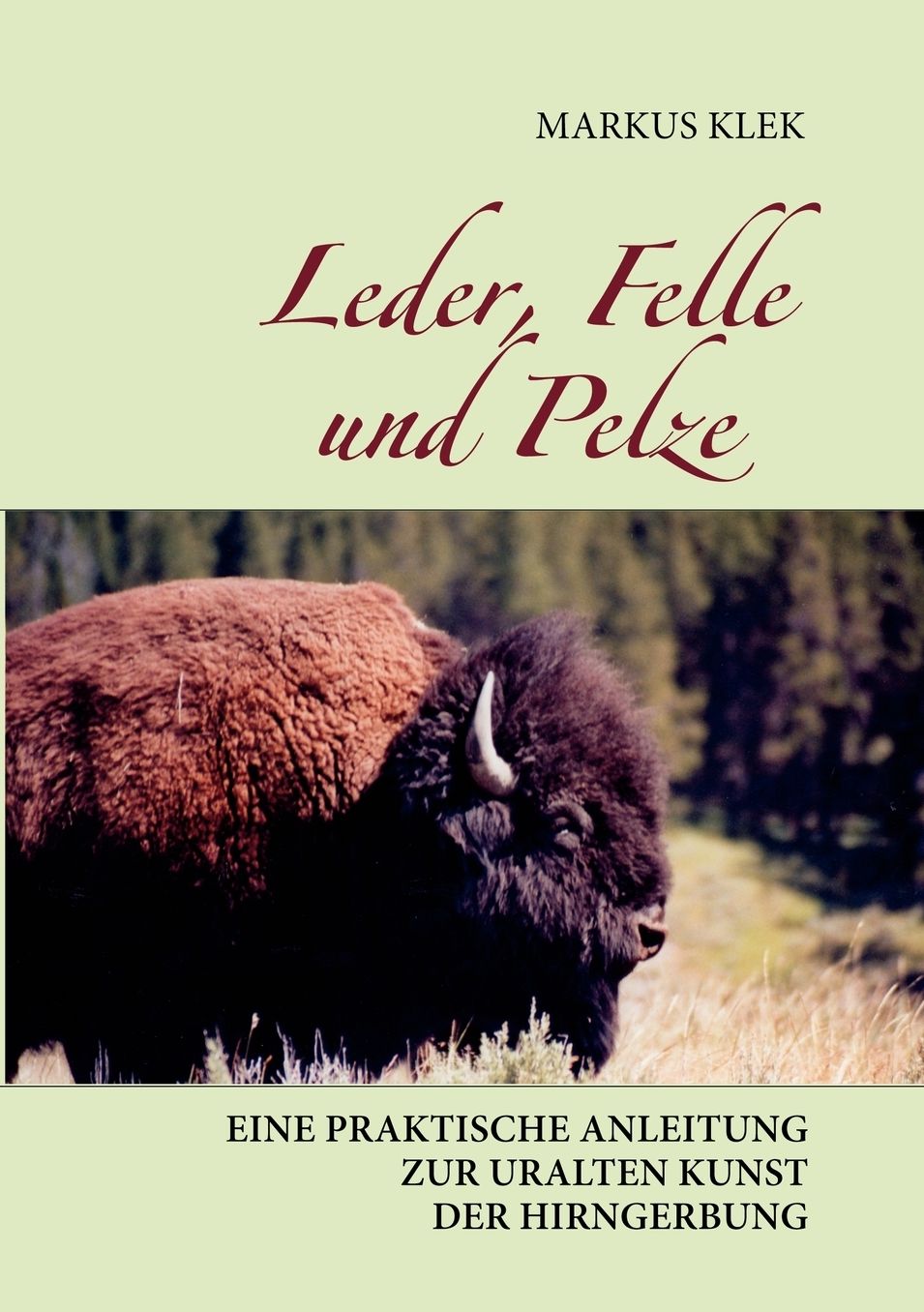 Leder, Felle Und Pelze