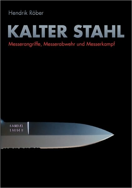 Kalter Stahl