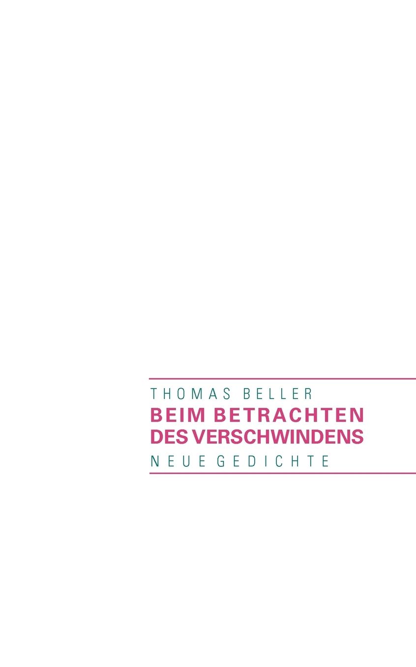 Beim Betrachten Des Verschwindens