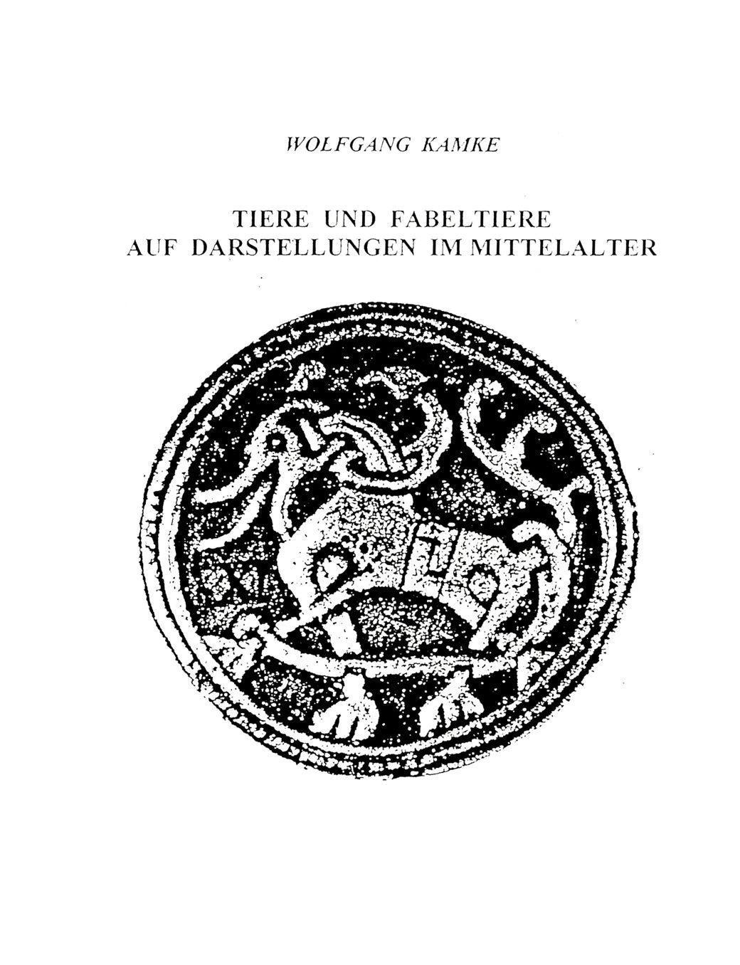 Tiere und Fabeltiere auf Darstellungen im Mittelalter