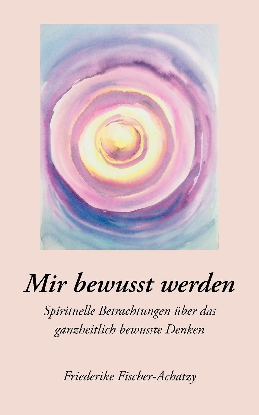 Mir Bewusst Werden