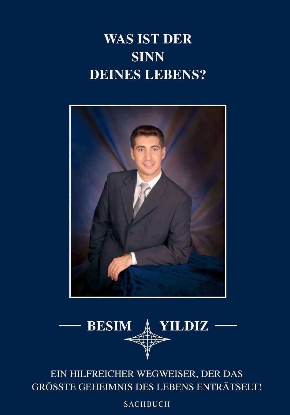 Was Ist Der Sinn Deines Lebens?