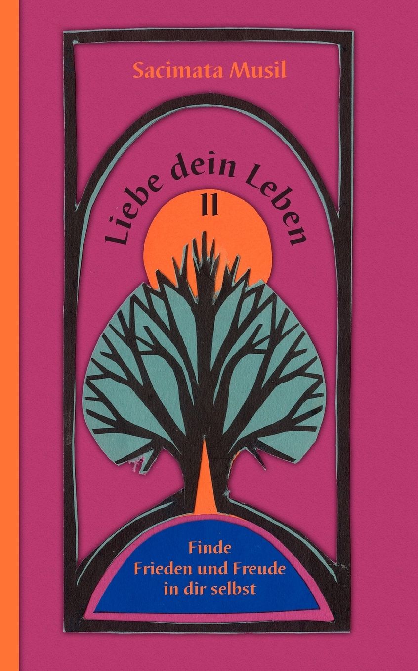 Liebe Dein Leben Ii