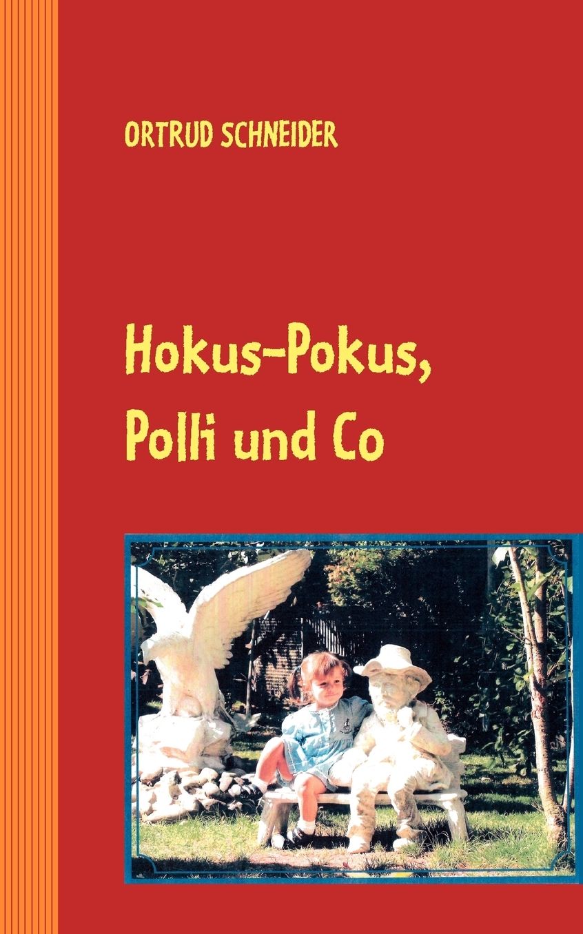 Hokus-Pokus, Polli Und Co.
