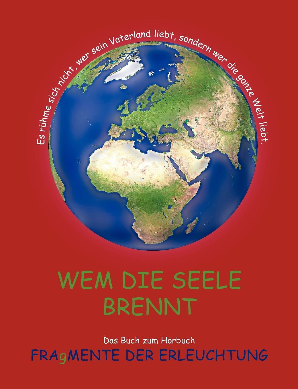 Wem Die Seele Brennt