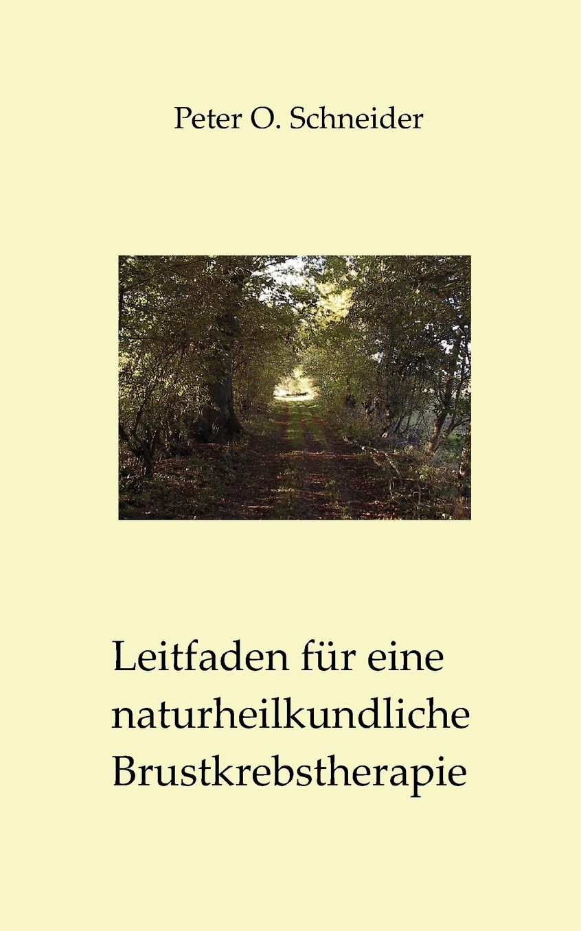 Leitfaden f r eine naturheilkundliche Brustkrebstherapie