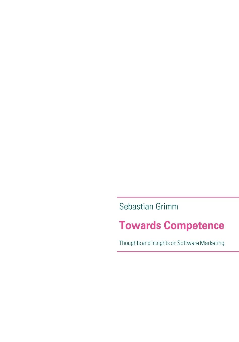 Towards Competence