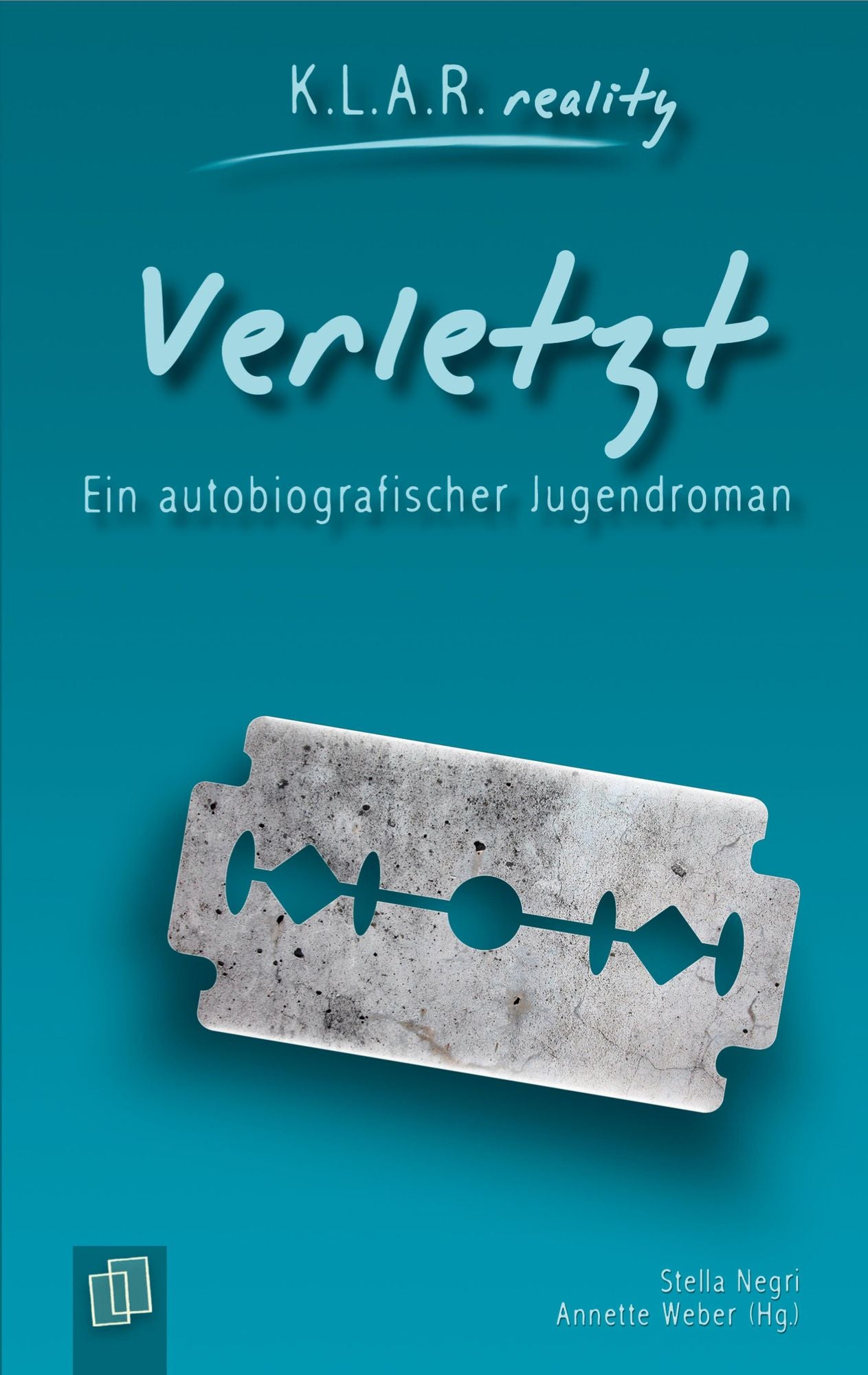 Verletzt: Ein autobiografischer Jugendroman