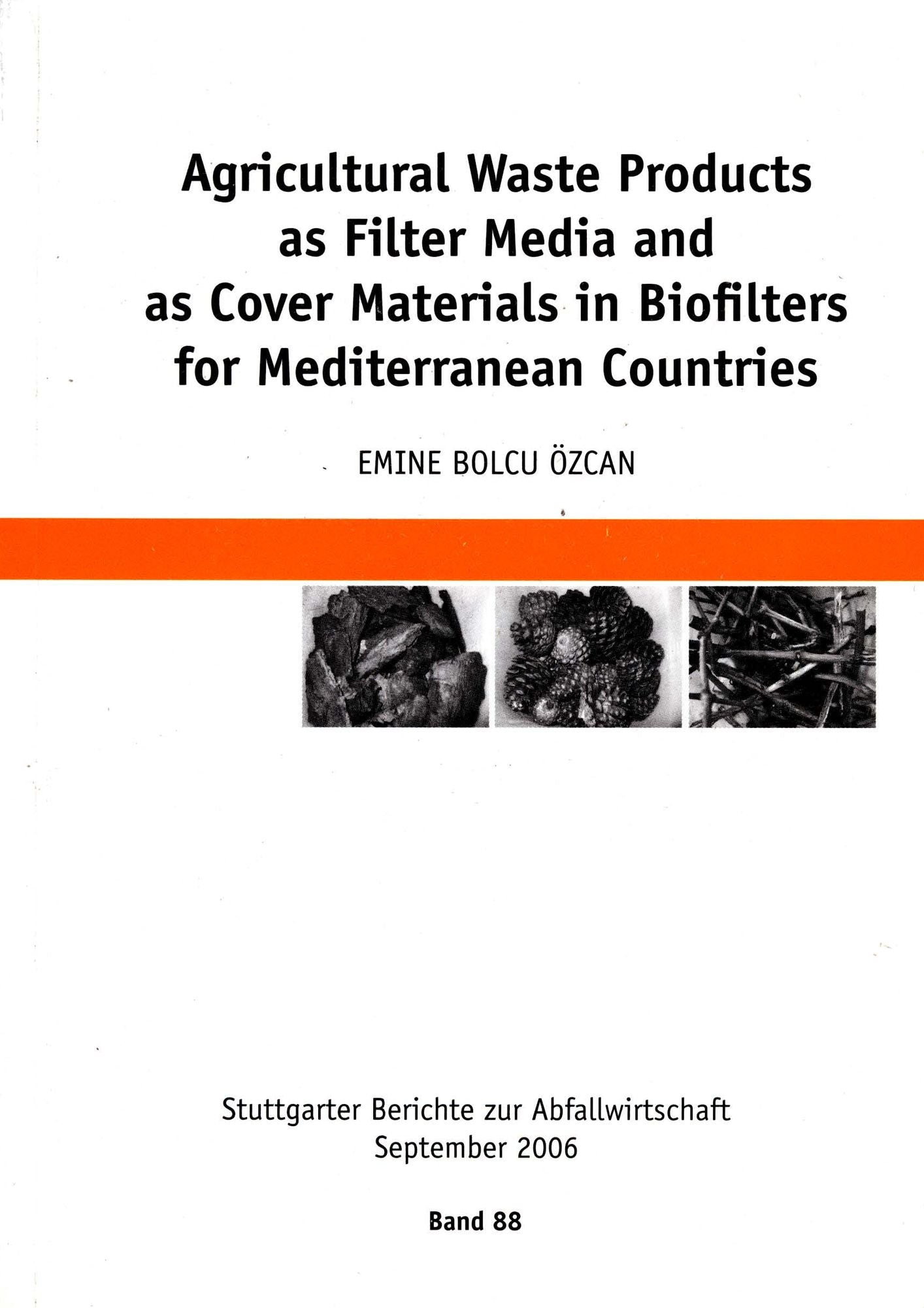Agricultural Waste Products as Filter Media and as Cover Materials in Biofilters for Mediterranean Countries