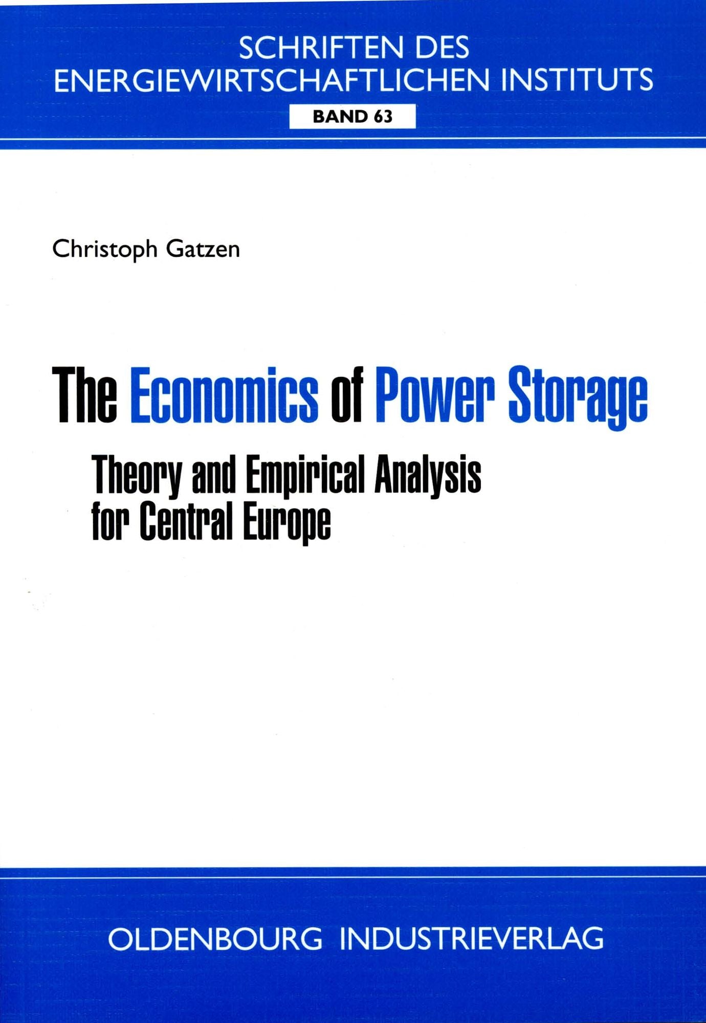 The Economics of Power Storage: Theory and Empirical Analysis for Central Europe
