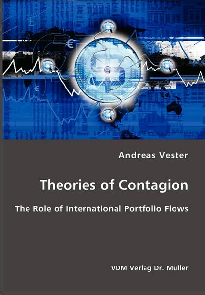 Theories of Contagion- the Role of International Portfolio Flows
