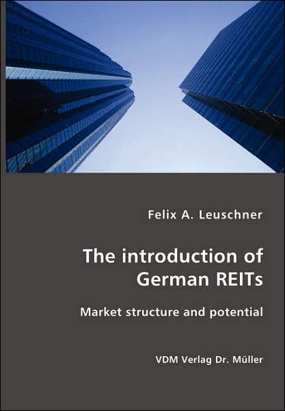 Introduction of German REITs- Market Structure and Potential