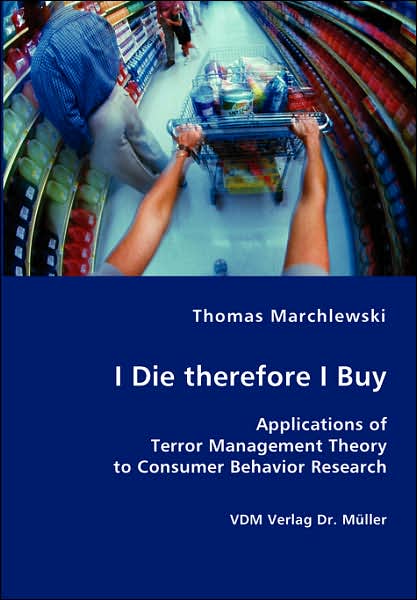 I Die Therefore I Buy