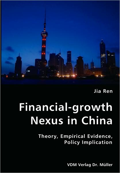Financial-Growth Nexus In China