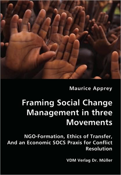 Framing Social Change Management in Three Movements
