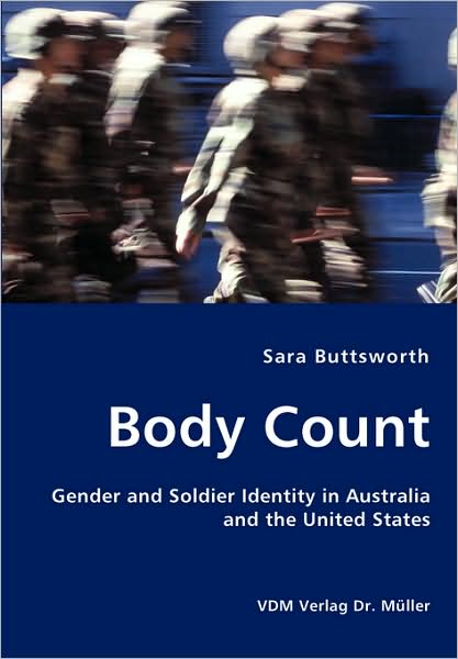 Body Count - Gender And Soldier Identity In Australia And The United States