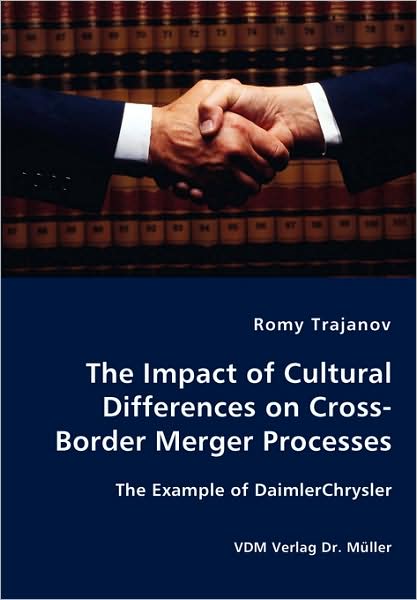 Impact of Cultural Differences on Cross-Border Merger Processes - the Example of Daimlerchrysler