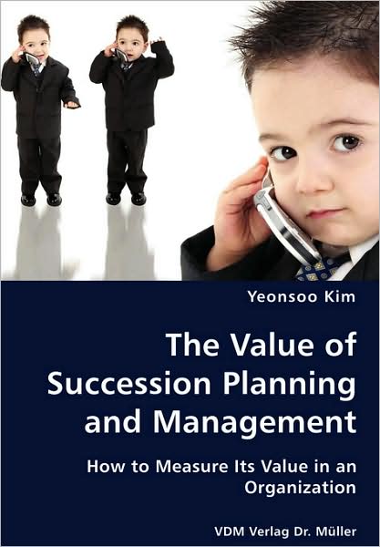 The Value Of Succession Planning And Management