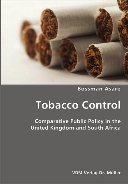 Tobacco Control- Comparative Public Policy in the United Kingdom and South Afric