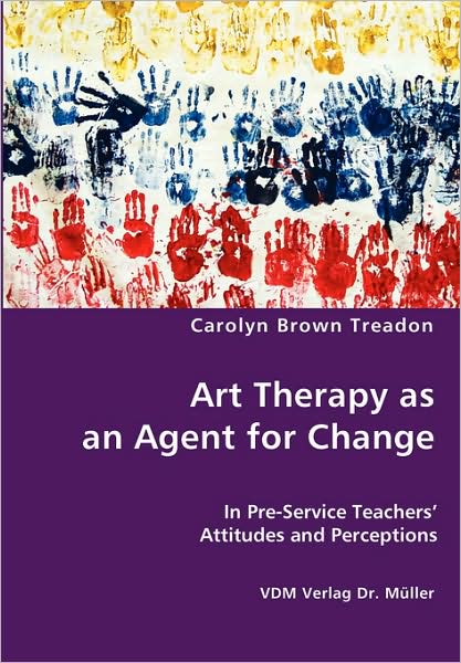 Art Therapy As An Agent For Change