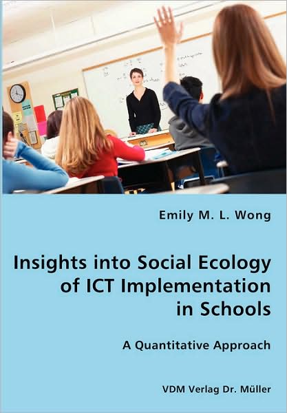 Insights Into Social Ecology of Ict Implementation