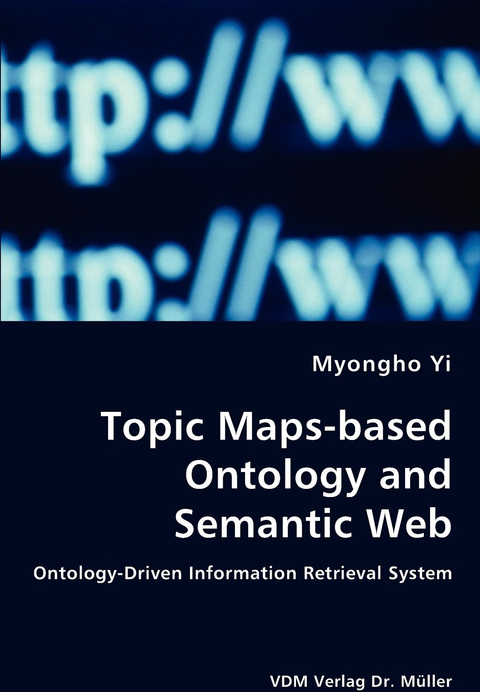 Topic Maps-based Ontology and Semantic Web - Ontology-Driven Information Retrieval System