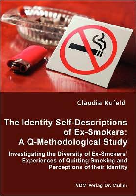 The Identity Self-Descriptions of Ex-Smokers: A Q-Methodological Study