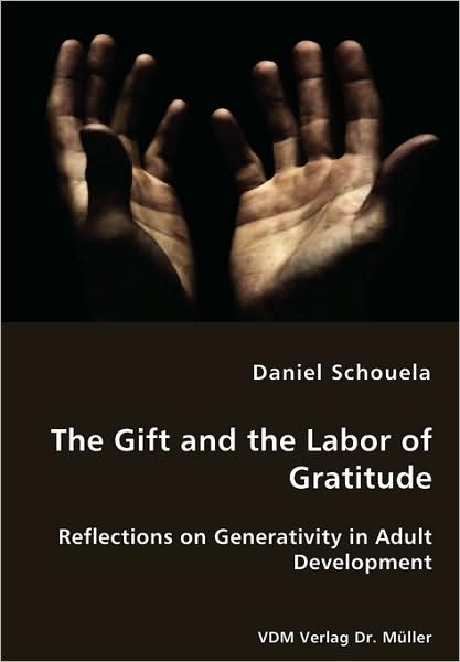 The Gift And The Labor Of Gratitude