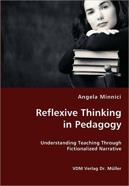 Reflexive Thinking in Pedagogy