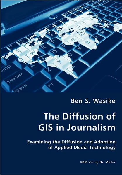 The Diffusion Of Gis In Journalism