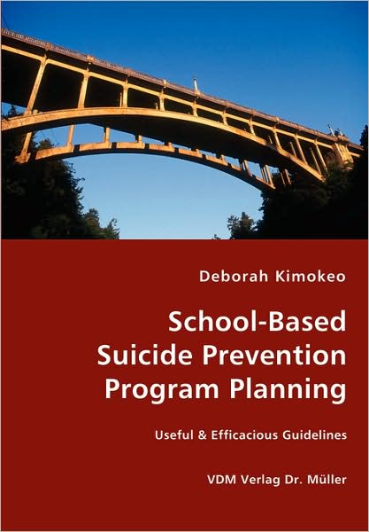School-Based Suicide Prevention Program Planning