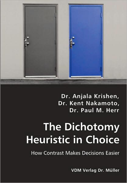 The Dichotomy Heuristic in Choice - How Contrast Makes Decisions Easier