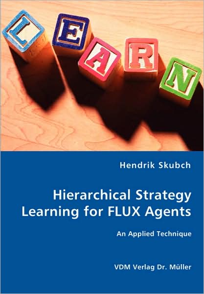 Hierarchical Strategy Learning For Flux Agents