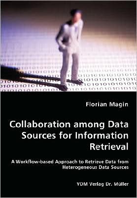 Collaboration Among Data Sources For Information Retrieval