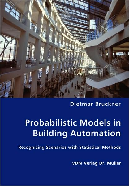 Probabilistic Models In Building Automation
