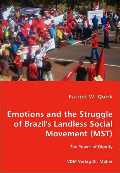 Emotions And The Struggle Of Brazil'S Landless Social Movement (Mst)