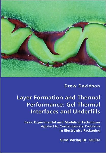 Layer Formation And Thermal Performance
