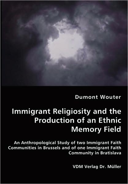 Immigrant Religiosity and the Production of an Ethnic Memory Field