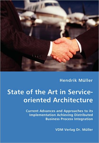 State Of The Art In Service-Oriented Architecture