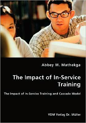 The Impact of in-Service Training - the Impact of in-Service Training and Cascade Model