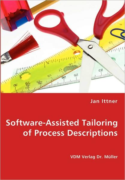 Software-Assisted Tailoring Of Process Descriptions