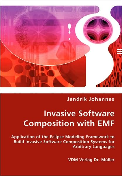 Invasive Software Composition With Emf