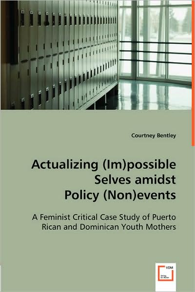 Actualizing (Im)Possible Selves Amidst Policy (Non)Events