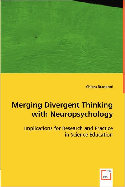 Merging Divergent Thinking with Neuropsychology