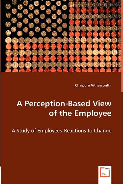 A Perception-Based View of the Employee