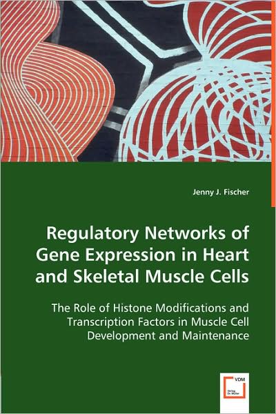 Regulatory Networks of Gene Expression in Heart and Skeletal Muscle Cells