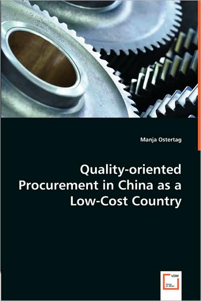 Quality-Oriented Procurement in China as a Low-Cost Country