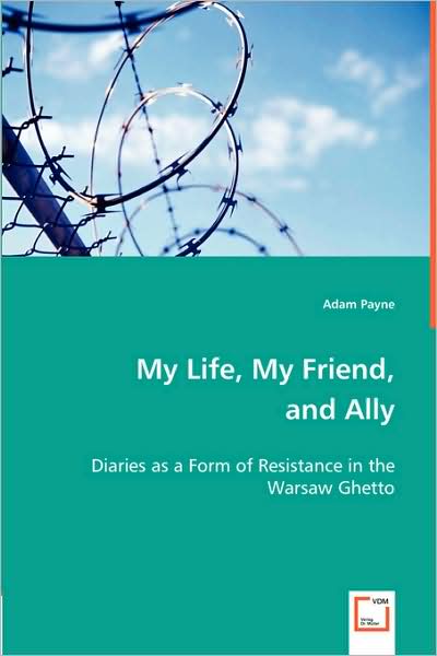 My Life, My Friend, and Ally