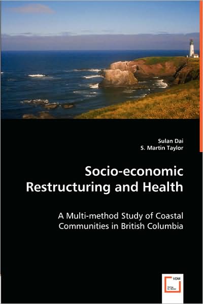 Socio-Economic Restructuring and Health