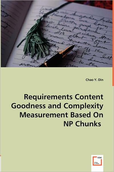 Requirements Content Goodness and Complexity Measurement Based on NP Chunks